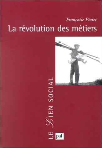 La révolution des métiers