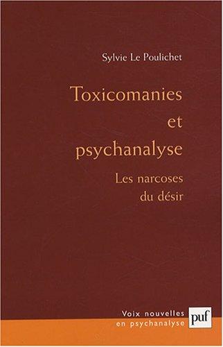 Toxicomanies et psychanalyse