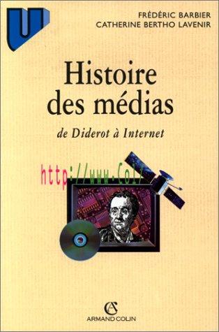 Histoire DES Medias De Diderot (U)