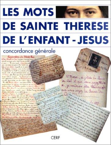 Les mots de sainte Thérèse de l'Enfant-Jésus et de la Sainte-Face