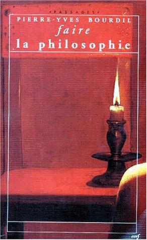 Faire la philosophie
