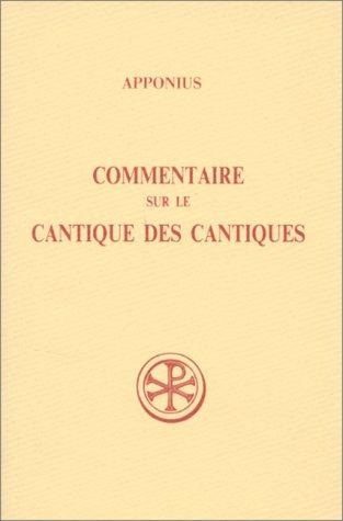 Commentaire sur le Cantique des cantiques (Sources chrétiennes) (French Edition)