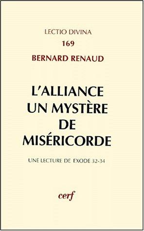 L'alliance: Un mystere de misericorde
