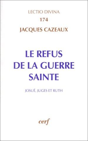 Le refus de la guerre sainte