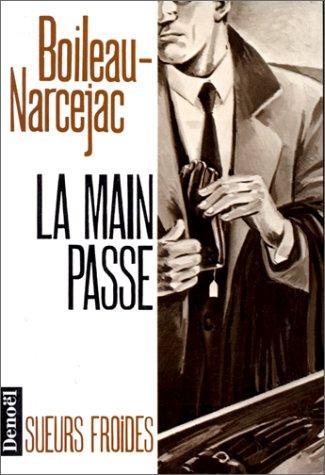 La Main Passe (Sueurs froides)