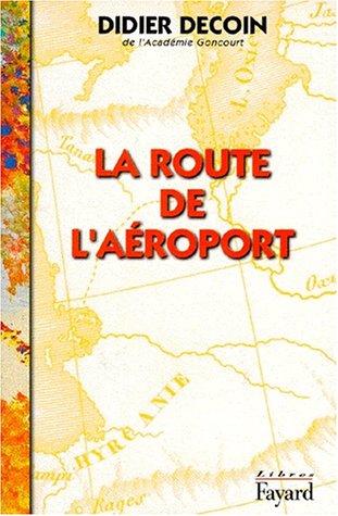 La route de l'aéroport