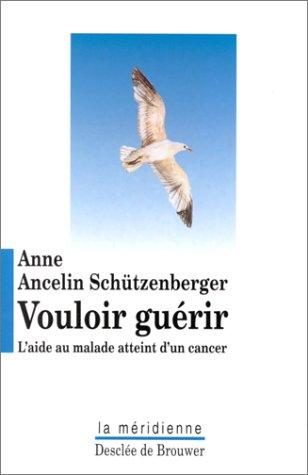 Vouloir guérir