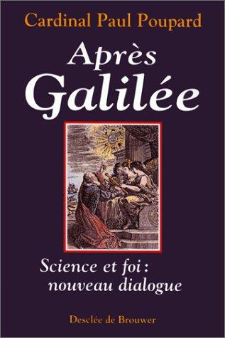 Après Galilée