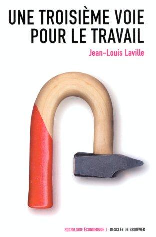 Une troisième voie pour le travail