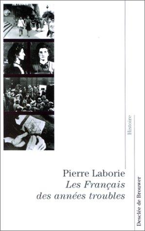Les Français des années troubles