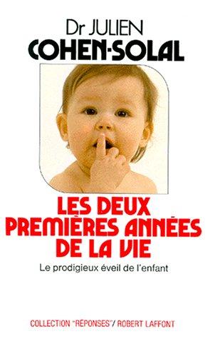 Les deux premières années de la vie