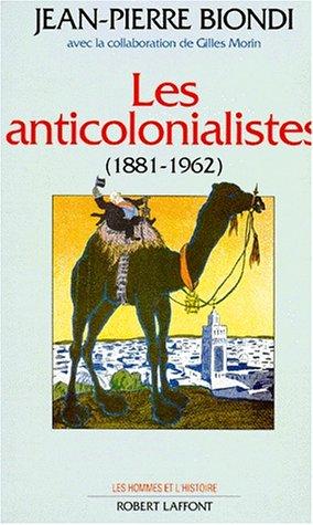 Les anticolonialistes