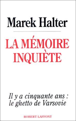La mémoire inquiète