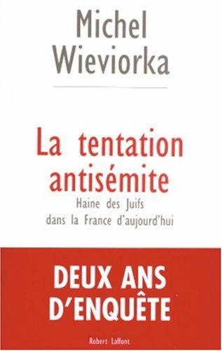 La tentation antisémite