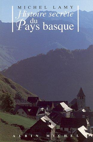 Histoire secrète du pays basque