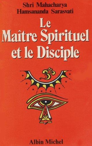 Le maître spirituel et le disciple