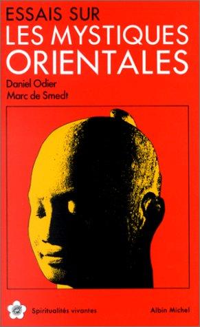 Essais sur les mystiques orientales