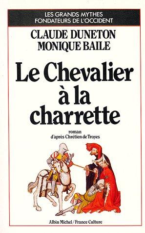 Le chevalier à la charrette (d'après Chrétien de Troyes)