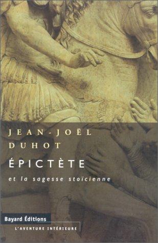 Epictète et la sagesse stoïcienne