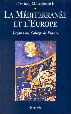La Méditerranée et l'Europe