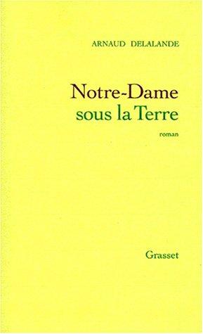 Notre-Dame sous la terre