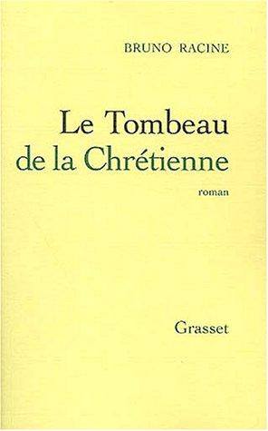 Le tombeau de la chrétienne