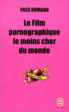 Le Film pornographique le moins cher du monde