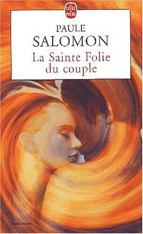 La sainte folie du couple