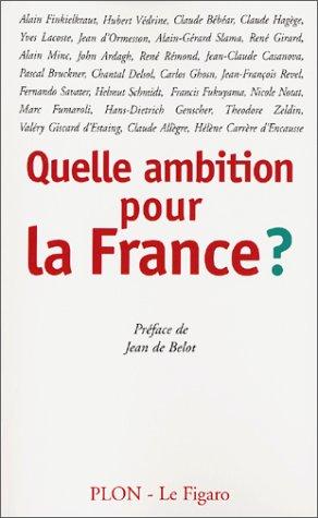Quelle ambition pour la France
