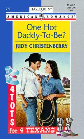 One Hot Daddy To Be  (4 Tots For 4 Texans)