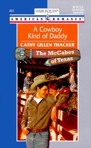 Cowboy Kind Of Daddy (The Mccabes Of Texas)