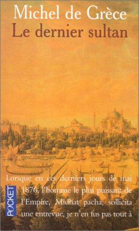 Le dernier sultan