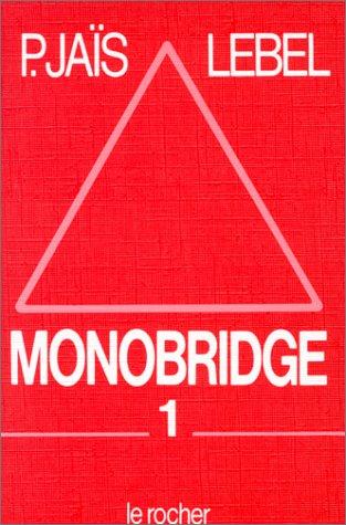 Monobridge