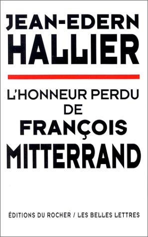 L' honneur perdu de François Mitterrand