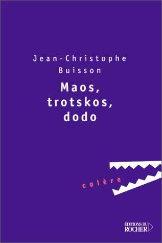 Maos, trotskos, dodo