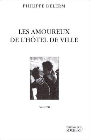 Les amoureux de l'Hôtel de Ville