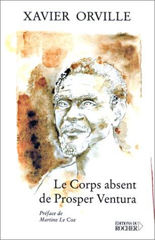 Le corps absent de Prosper Ventura