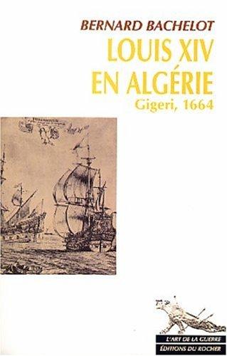 Louis XIV en Algérie