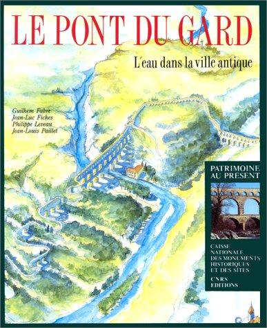 Pont du Gard (texte en français). L'eau dans la ville antique