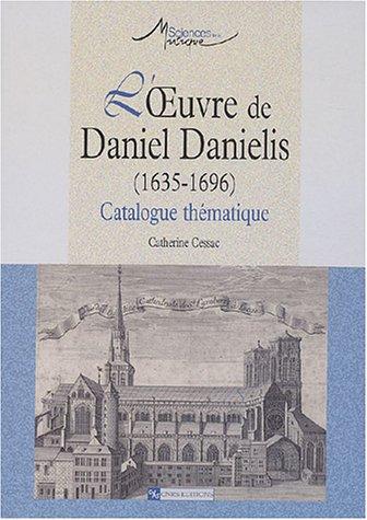 L' œuvre de Daniel Danielis (1635-1696)