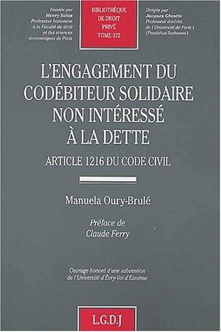 L' engagement du codébiteur solidaire non intéressé à la dette