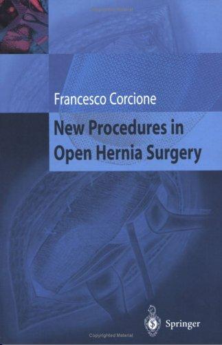 New Procedures in Open Hernia Surgery