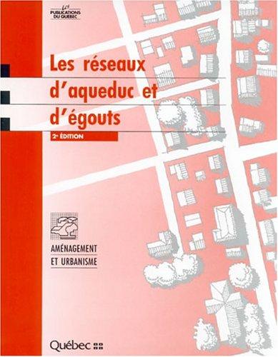 Les réseaux d'aqueduc et d'égouts