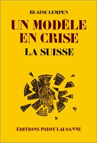 Un modèle en crise