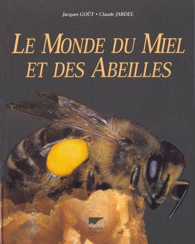 Le monde du miel et des abeilles