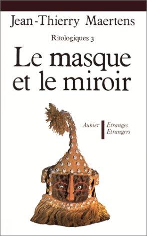 Le masque et le miroir