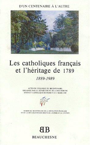 Les catholiques français et l'héritage de 1789
