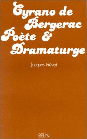 Cyrano de Bergerac, poète & dramaturge