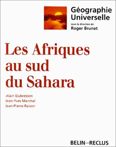 Les Afriques au sud du Sahara