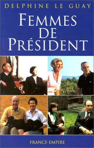 Femmes de président